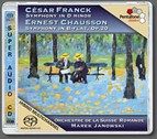 Franck: Symphony in D minor / Chausson: Symphony in B flat major