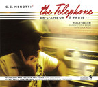 Menotti, G.C.: The Telephone [Opera] / Ricercare and Toccata On A Theme From the Old Maid and the Thief / Canti Della Lontananza