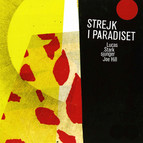 Strejk I Paradiset