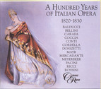 Hundred Years Of Italian Opera (A) (1820-1830)