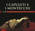 Bellini: I Capuleti e i Montecchi
