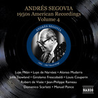 Segovia, Andres: 1950S American Recordings, Vol. 4