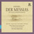 Handel: Messiah, HWV 56 (Mit einer Werkeinführung)