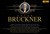 Anton Bruckner: The Collection