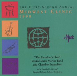 The Fifty-Second Annual Midwest Clinic, 1998