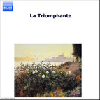 La Triomphante - Virtuoso Keyboard Works Of The 16th To 18th Century