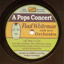 Whiteman, Paul: A Pops Concert (1927-1929)