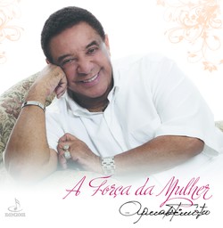 Agnaldo Timoteo: A Foca da Mulher