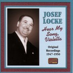 Locke, Josef: Hear My Song, Violetta (1947-1950)