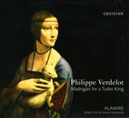 Verdelot, P.: Madrigals for A Tudor King