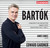 Bartók: Concerto for Orchestra, Violin Rhapsodies & Dance Suite