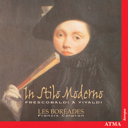 Frescobaldi / Rossi / Vivaldi / Castello: Sonatas and Concertos in the Modern Style