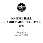Kneisel Hall Program 8: August 7, 2009