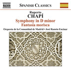 Chapi, R.: Symphony in D Minor / Fantasia Morisca
