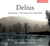 Delius: Appalachia / The Song of the High Hills
