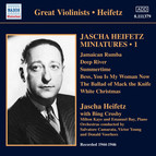 Jascha Heifetz Miniatures, Vol. 1 (1944-1946)
