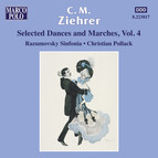 Ziehrer: Selected Dances and Marches, Vol. 4