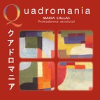 Quadromania: Maria Callas, Primadonna assoluta! (1949-1954)