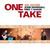 One Take