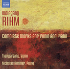 Rihm: Complete Works for Violin & Piano
