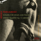 Pergament: Violin Sonata in B minor - String Quartet No. 1