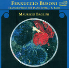 Busoni: Transcriptions for Piano after J.S. Bach, Vol. 1