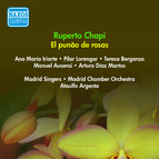 Chapi, R.: Punao De Rosas (El) [Zarzuela] (Iriarte, Lorengar, Argenta) (1954)