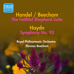 Handel, G.F.: Faithful Shepherd Suite (The) (Arr. T. Beecham) / Haydn, J.: Symphony No. 93 (Beecham) (1950)