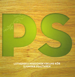 Lutherska Missionskyrkans kör sjunger Psaltaren