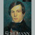 Robert Schumann, Vol. 2 (1948, 1952)
