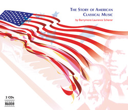 The Story Of American Classical Music