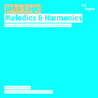 Cage: Melodies and Harmonies